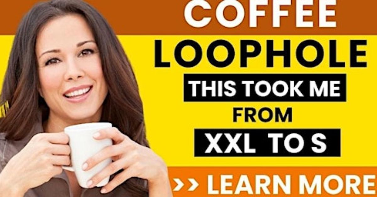 Java Burn Coffee Loophole For Weight Loss